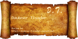 Daubner Tivadar névjegykártya